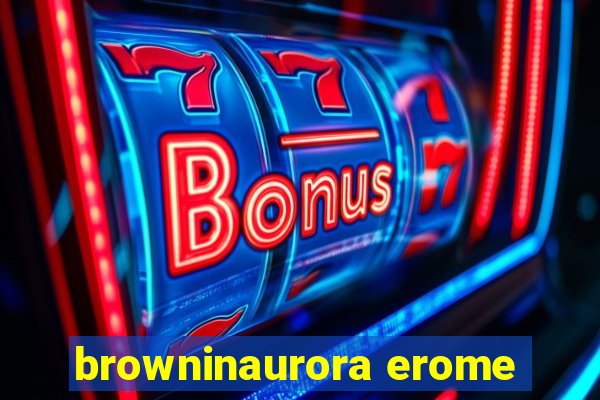 browninaurora erome