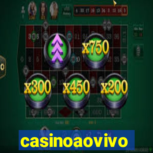 casinoaovivo