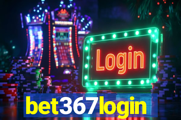 bet367login