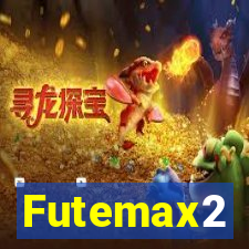 Futemax2