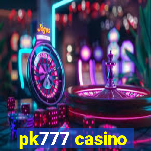 pk777 casino