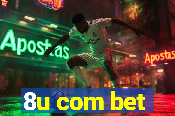 8u com bet