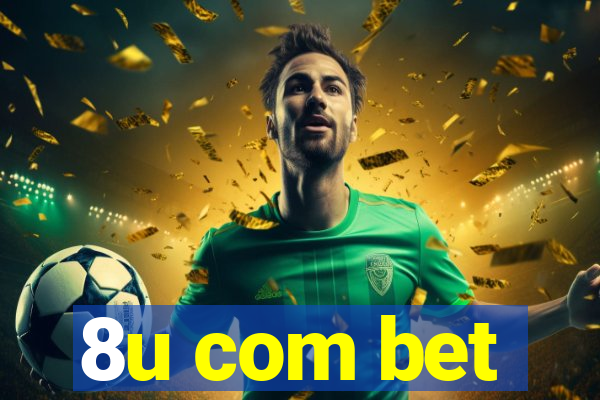 8u com bet