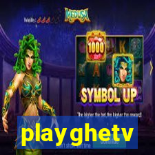 playghetv