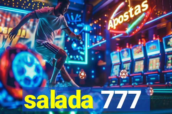 salada 777