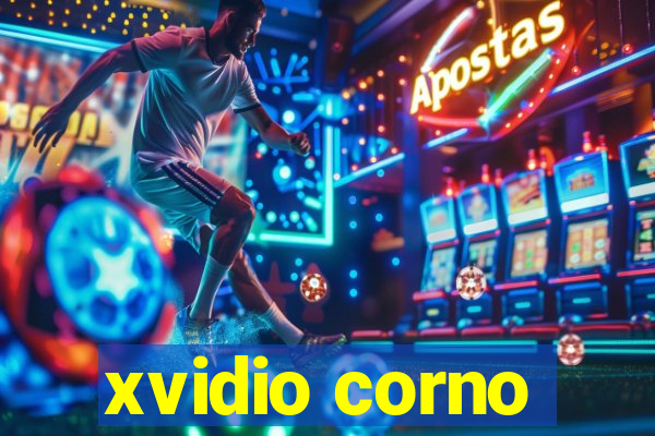 xvidio corno