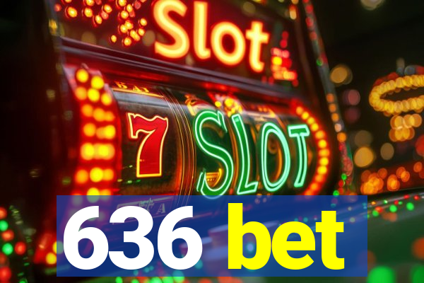 636 bet