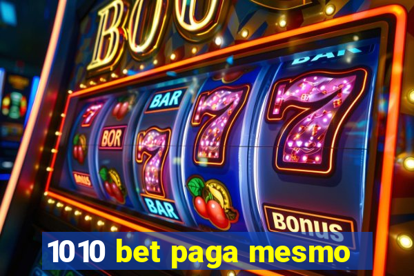 1010 bet paga mesmo