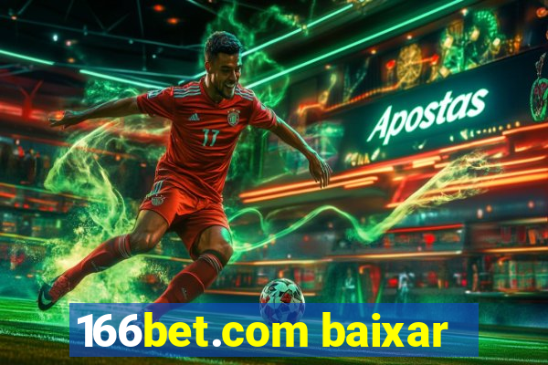 166bet.com baixar