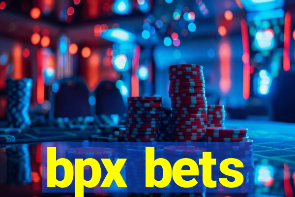 bpx bets