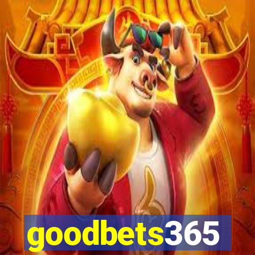 goodbets365