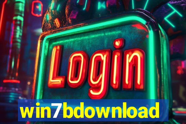 win7bdownload