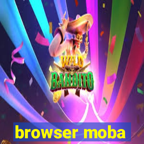 browser moba