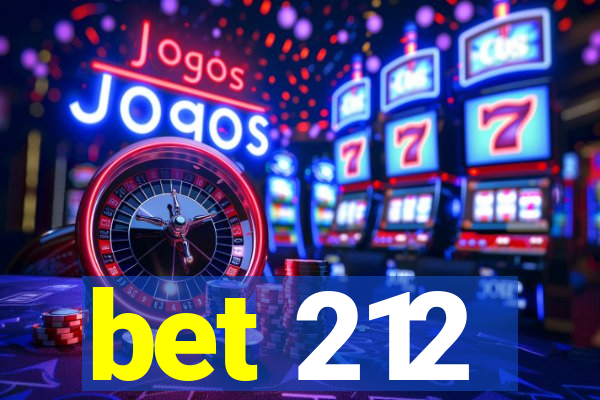 bet 212