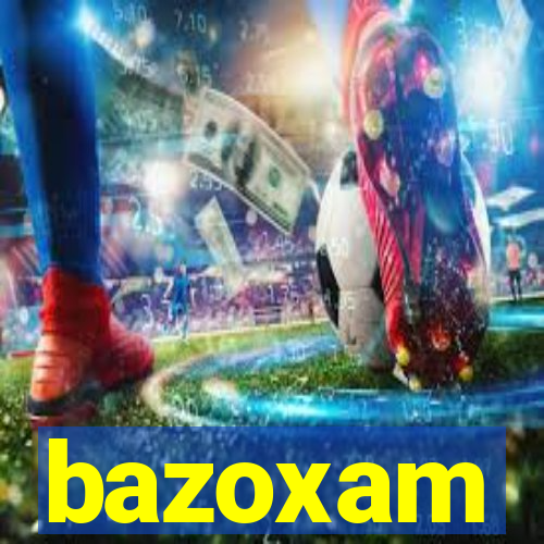 bazoxam