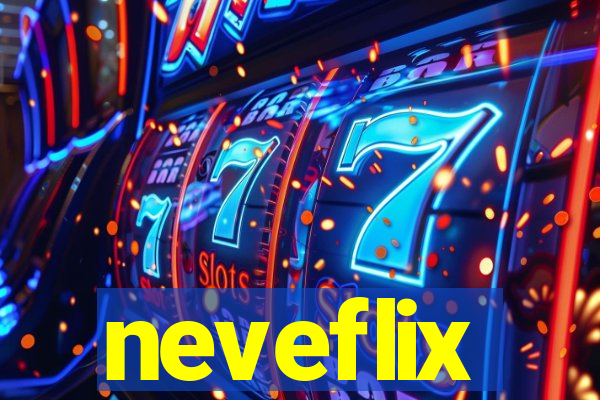 neveflix