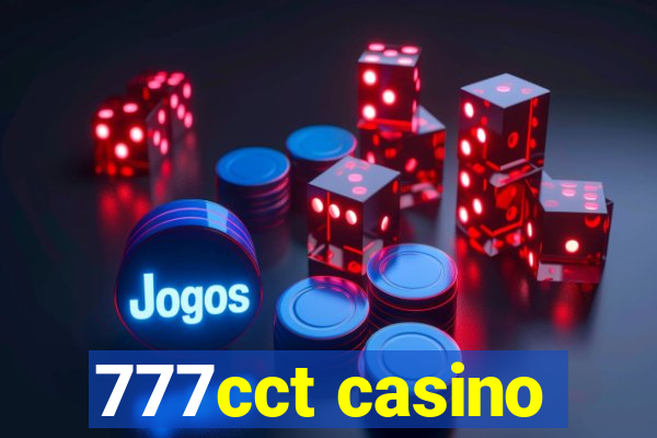 777cct casino