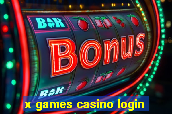 x games casino login