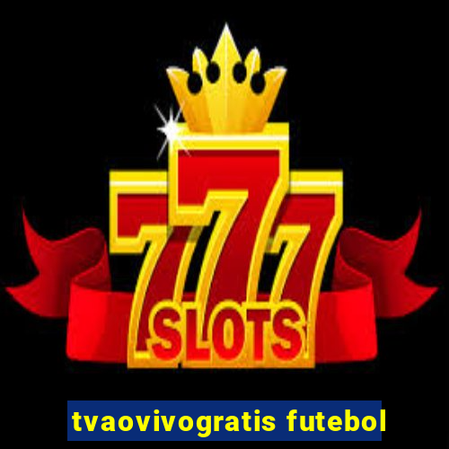 tvaovivogratis futebol