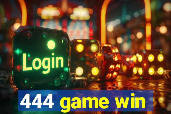 444 game win