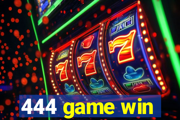 444 game win