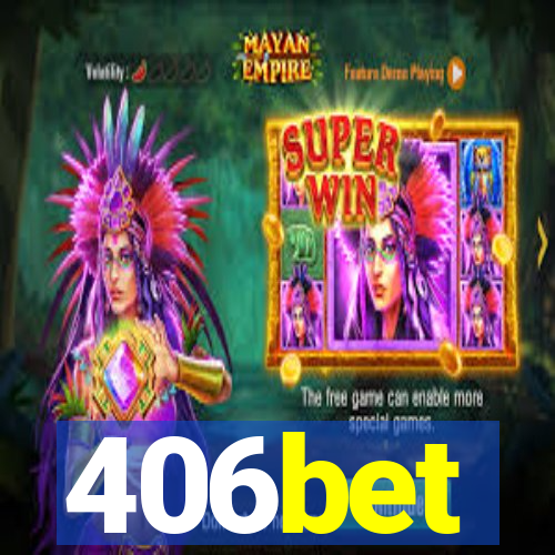 406bet