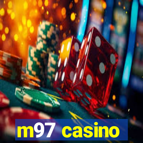 m97 casino