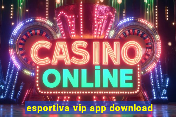 esportiva vip app download