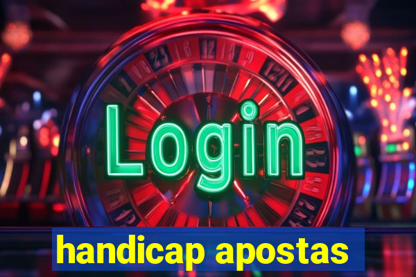 handicap apostas