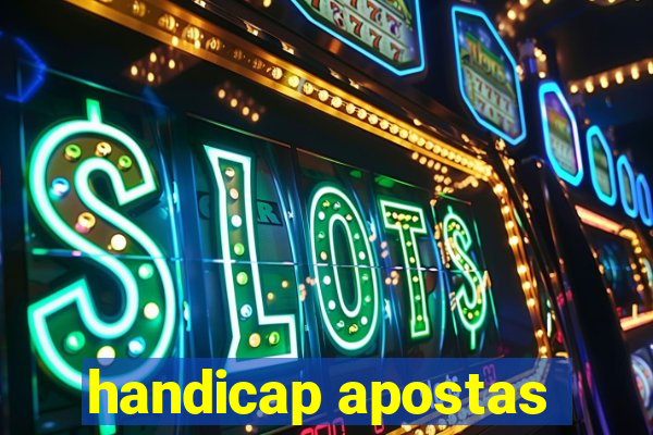 handicap apostas