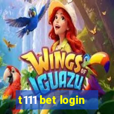 t111 bet login