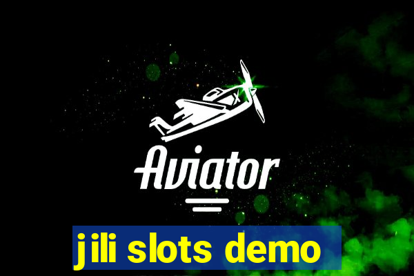 jili slots demo