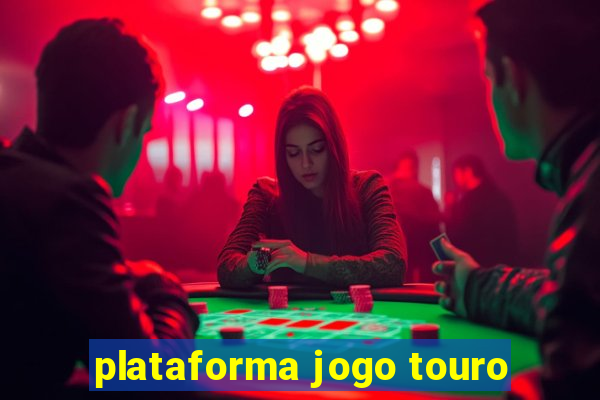 plataforma jogo touro