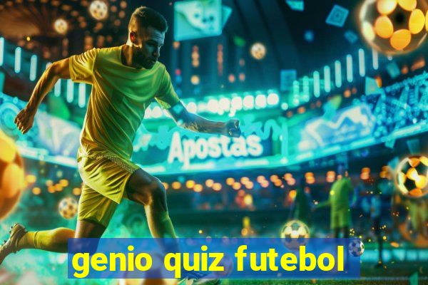 genio quiz futebol