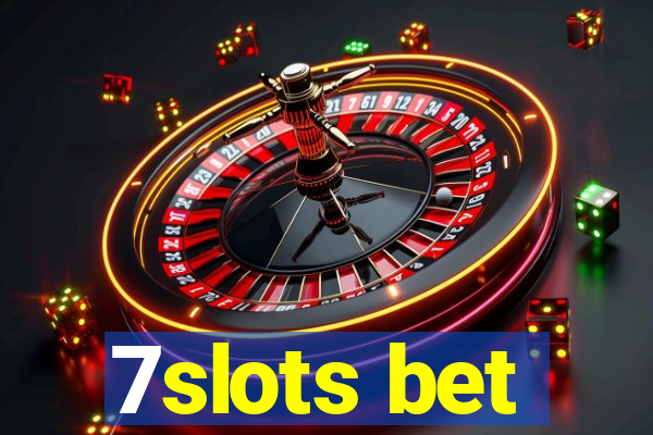 7slots bet