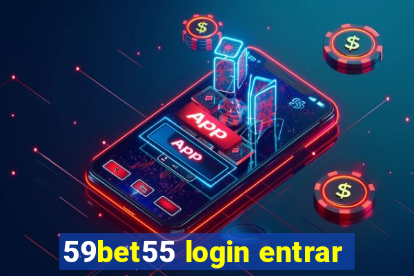 59bet55 login entrar