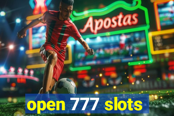 open 777 slots