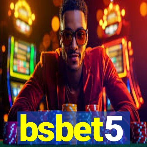 bsbet5