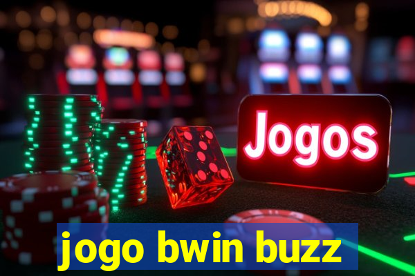 jogo bwin buzz