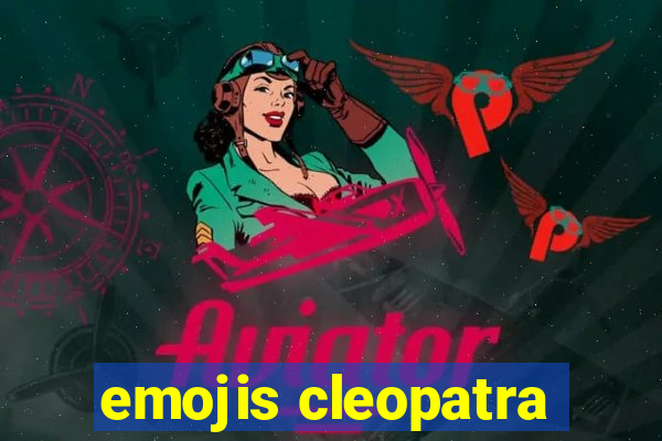 emojis cleopatra