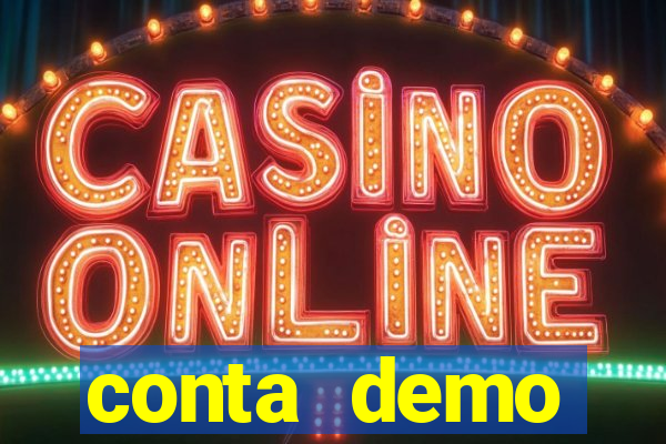 conta demo plataforma slots