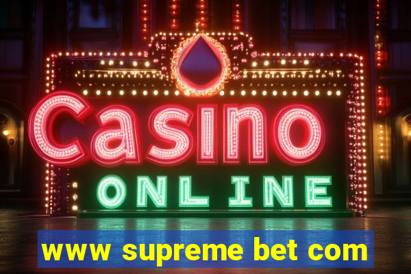 www supreme bet com