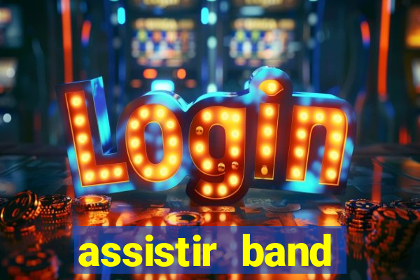 assistir band sports ao vivo gratis