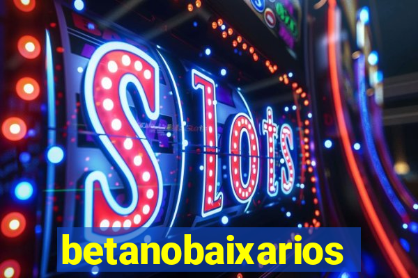 betanobaixarios