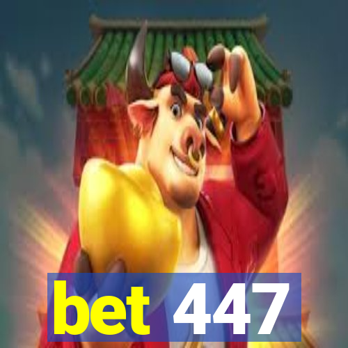 bet 447