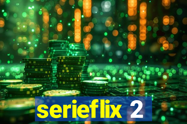 serieflix 2