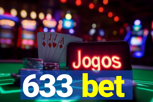 633 bet