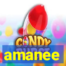 amanee