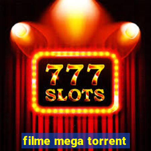 filme mega torrent