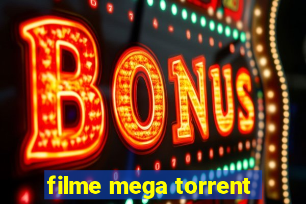 filme mega torrent